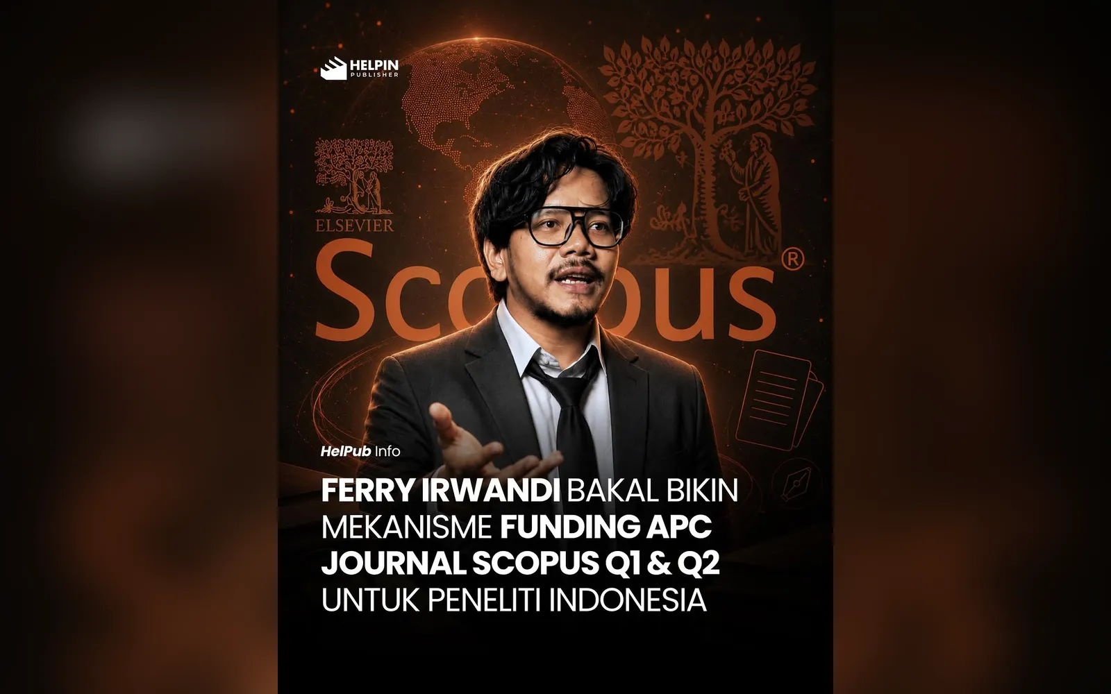 Dana Bantuan APC Jurnal Scopus: Rencana Ferry Irwandi